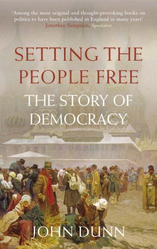 Setting the People Free: The Story of Democracy Social Sciences