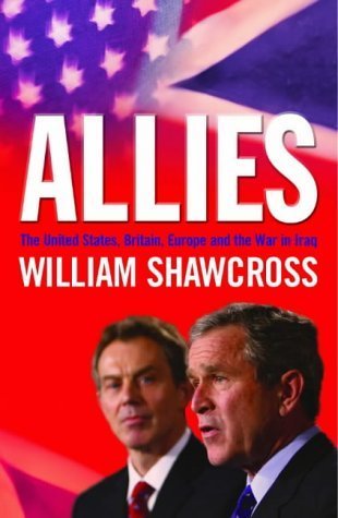 Allies: The U.S., Britain, Europe and the War in Iraq: The United States, Britain, Europe and the War in Iraq Social Sciences