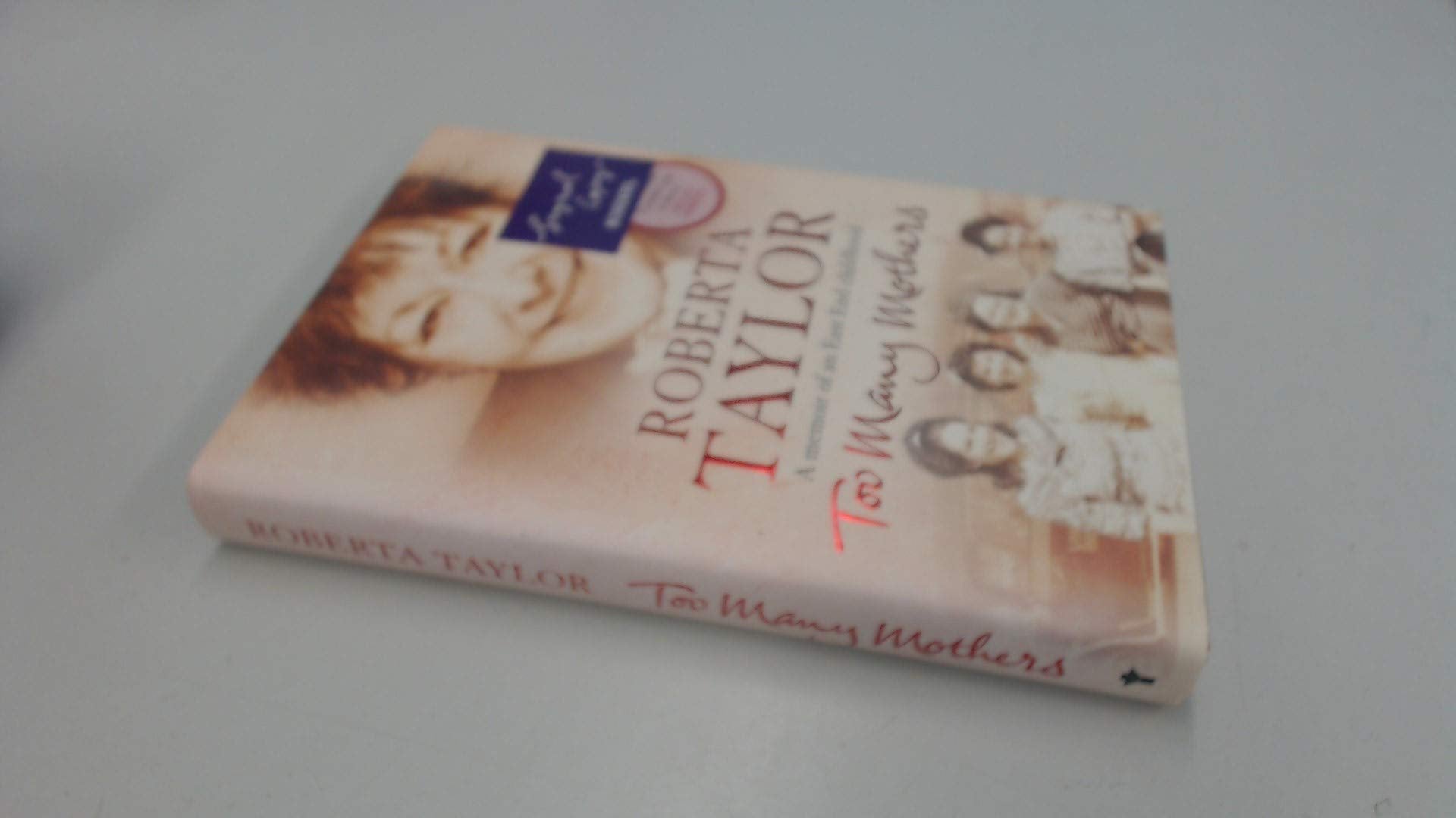 Too Many Mothers: A Memoir of an Eastend Childhood Personalities