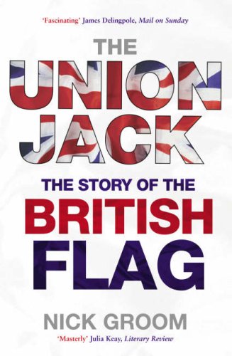The Union Jack: The Story of the British Flag Social Sciences