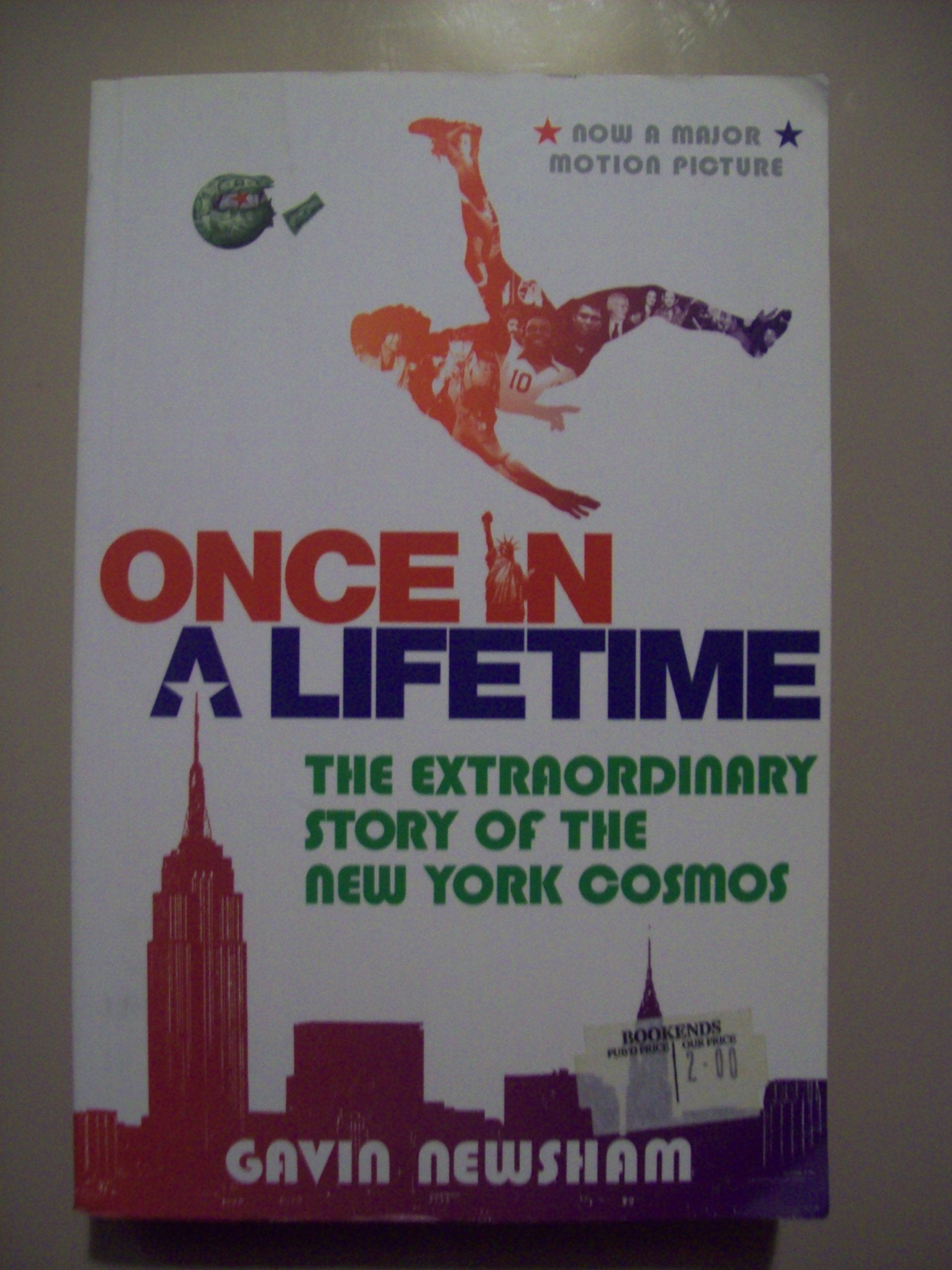 Once in a Lifetime: The Extraordinary Story of the New York Cosmos Leisure & Fun