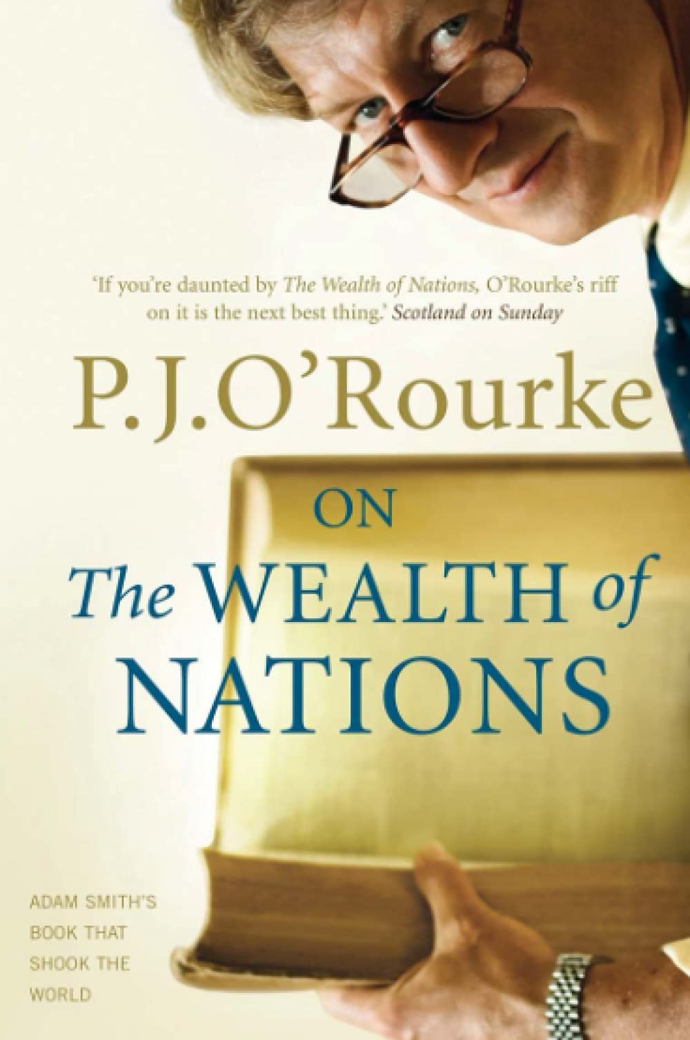 On The Wealth of Nations: A Book that Shook the World (BOOKS THAT SHOOK THE WORLD) Law