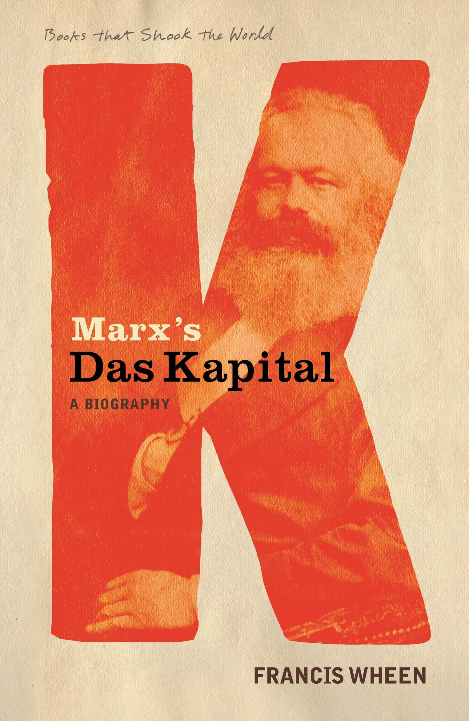 Marx's Das Kapital: A Biography (A Book that Shook the World) (BOOKS THAT SHOOK THE WORLD) Law