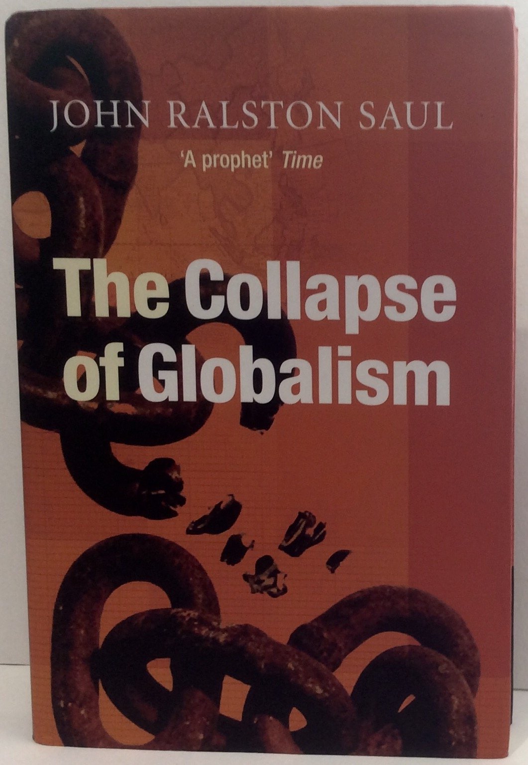 The Collapse of Globalism Politics & History