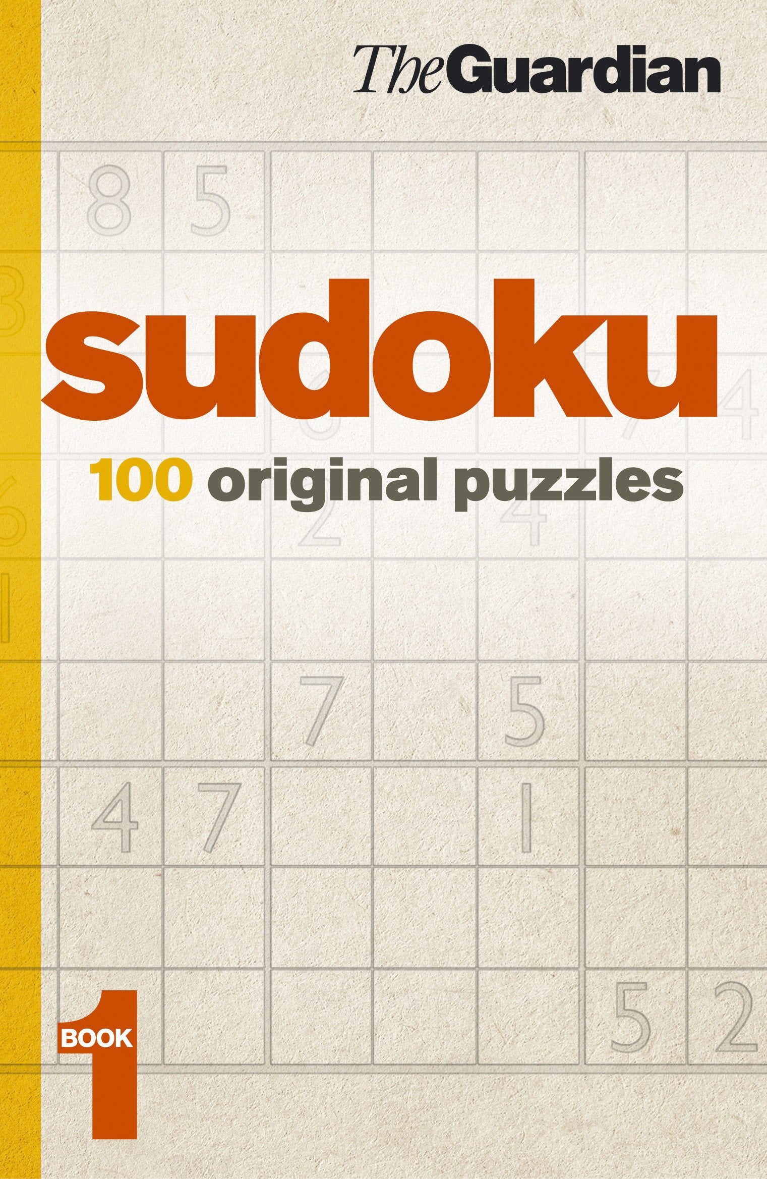 Guardian Sudoku Book 1 ("Guardian" Sudoku: 100 Original Puzzles) Leisure & Fun