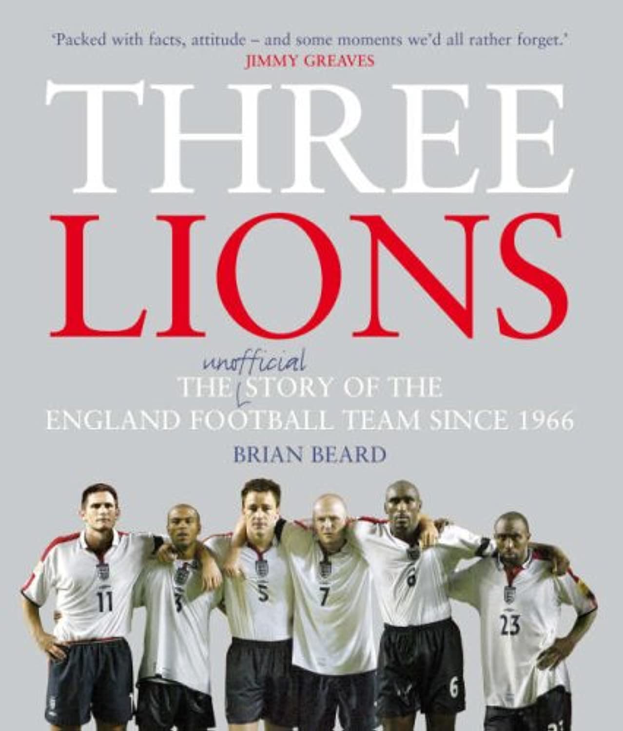 Three Lions: The Unofficial Story of the England Football Team Since 1966 Leisure & Fun