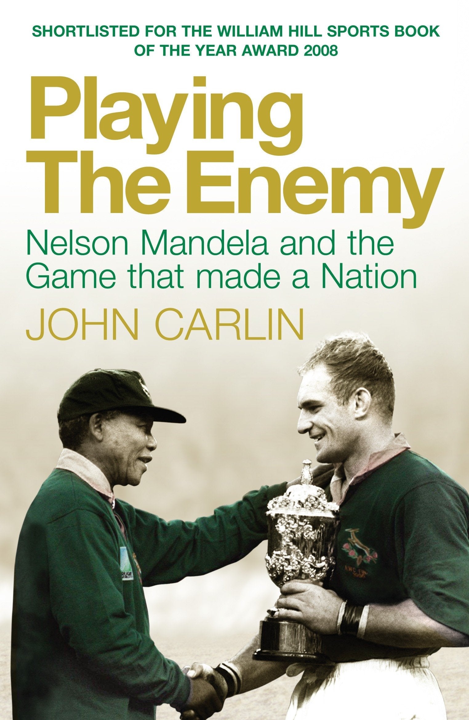Playing the Enemy: Nelson Mandela and the Game That Made a Nation Leisure & Fun