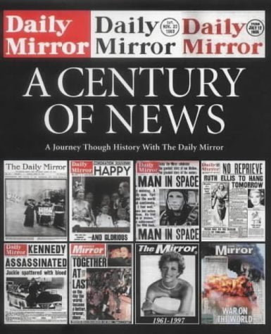 The "Daily Mirror": A Century of News Media & Communication