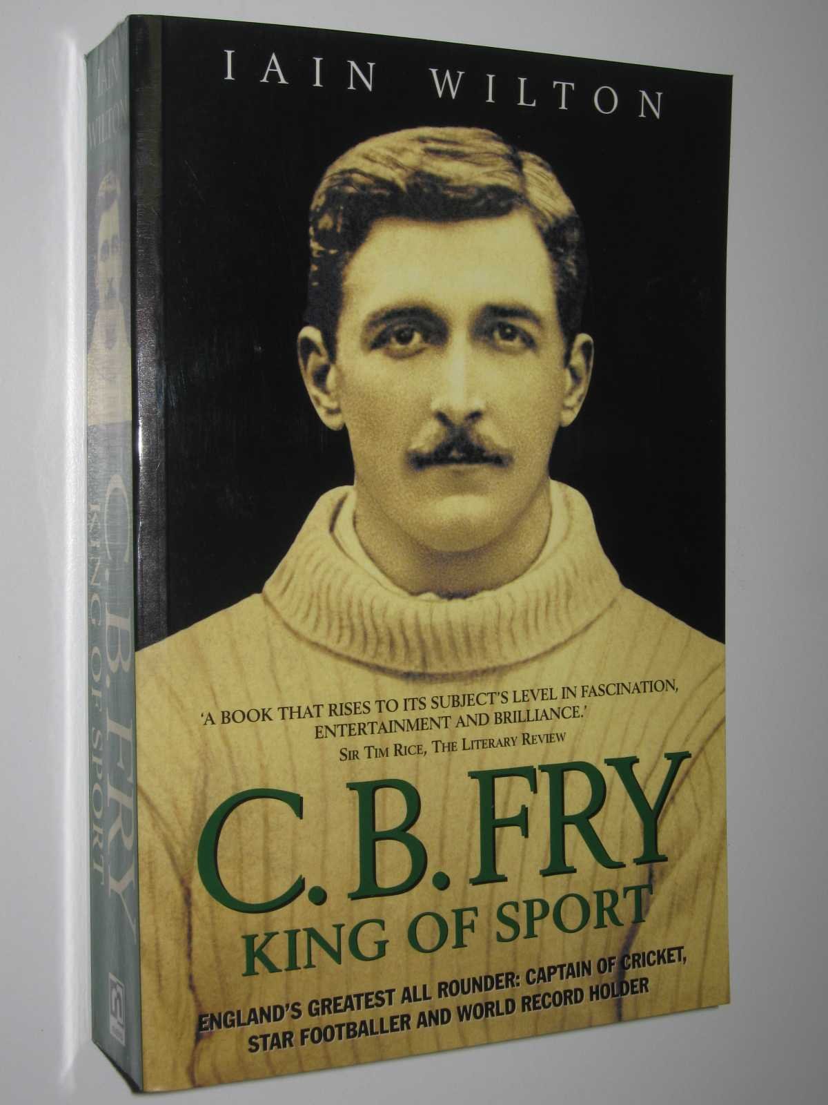 C.B.Fry: King of Sport Sports