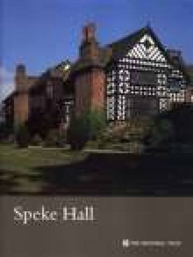 Speke Hall, Liverpool, Merseyside: National Trust Guidebook Leisure, Home & Garden