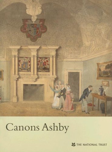 Canons Ashby: National Trust Guidebook (National Trust Guidebooks) Leisure, Home & Garden