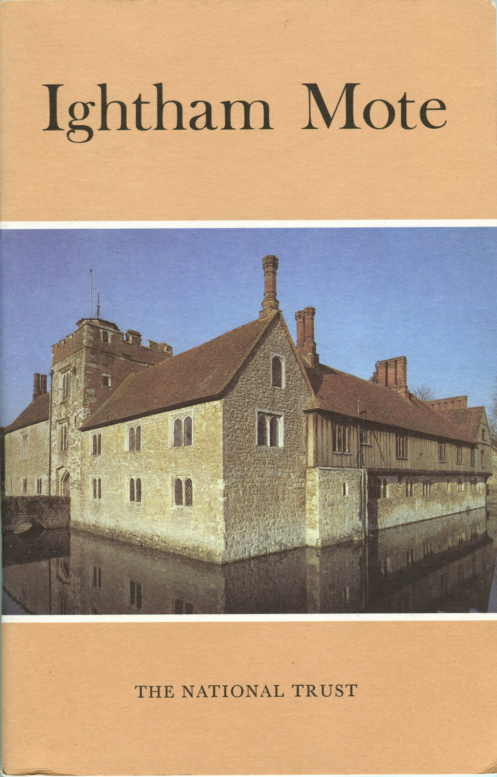 Ightham Mote Kent (National Trust Guidebooks) Leisure, Home & Garden