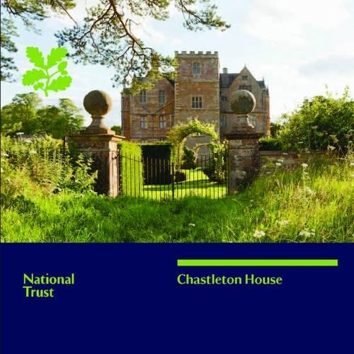 Chastleton House, Oxfordshire: National Trust Guidebook Social Sciences