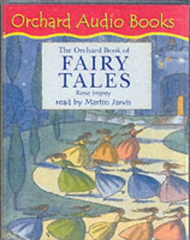 The Orchard Book of Fairy Tales (Orchard audio books) Fairy Tales & Legends