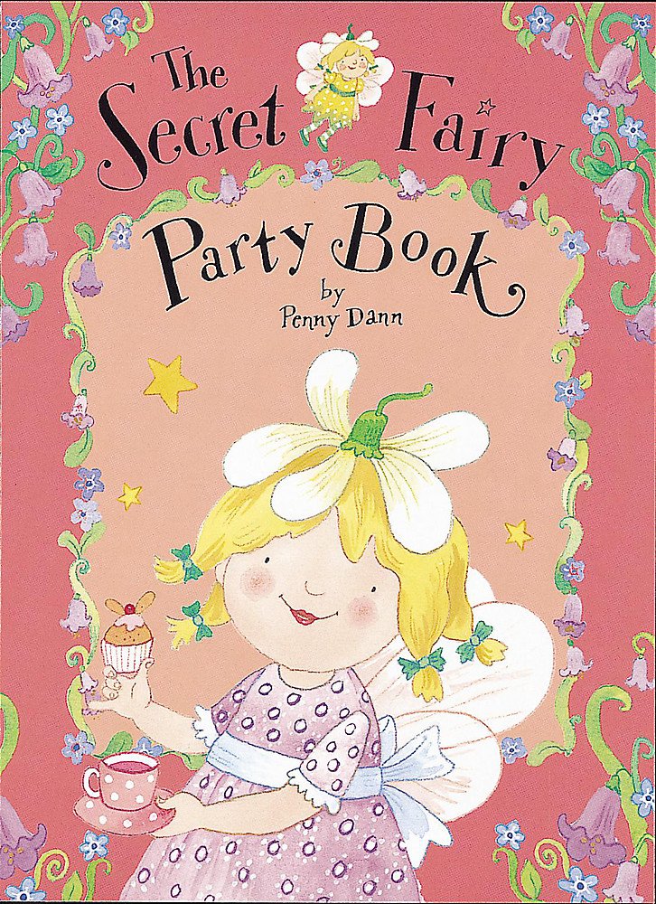 The Secret Fairy: Party Book: With Paper Gifts Tiptoi & Games