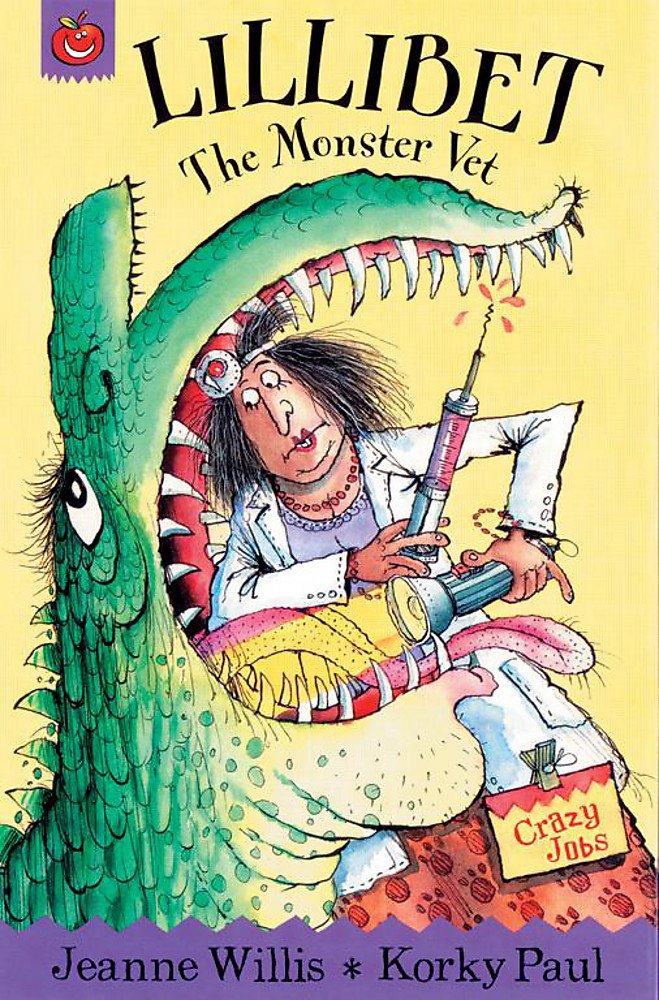 Lillibet The Monster Vet (Crazy Jobs, Band 1) Novels & Short Stories