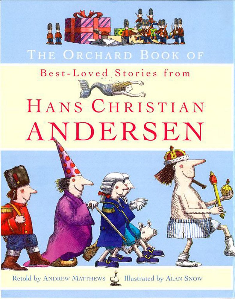 The Orchard Book of Best-Loved Stories from Hans Christian Andersen book