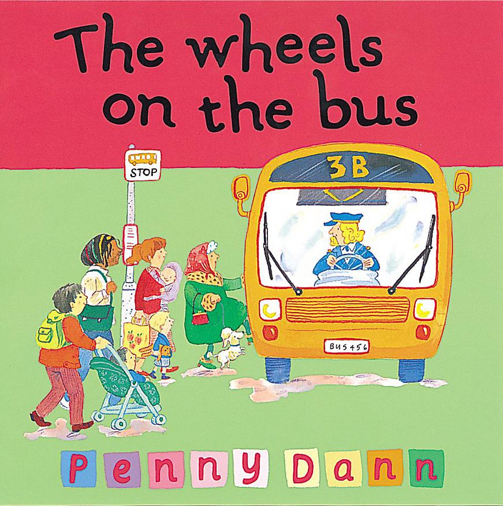 The Wheels on the Bus (Sing-Along Rhymes, Band 8) Non-fiction