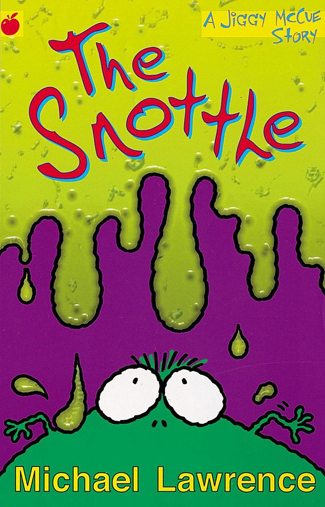 The Snottle (Jiggy McCue, Band 5) Books