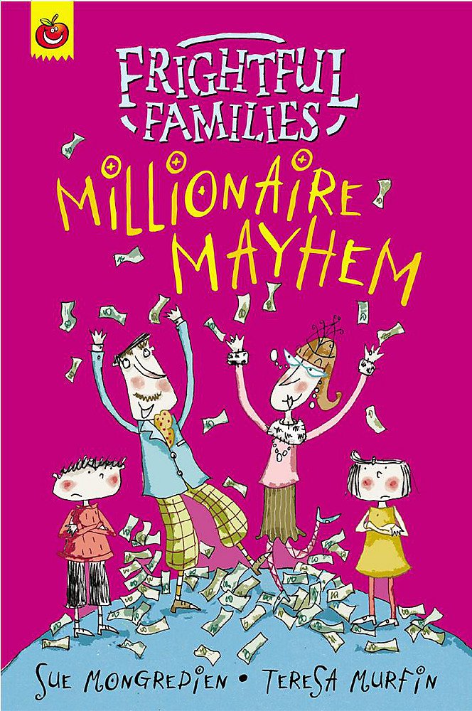 Millionaire Mayhem (Frightful Families, Band 15) Novels & Short Stories