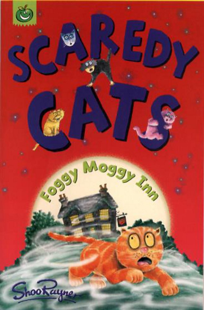 Scaredy Cats: Foggy Moggy Inn Novels & Short Stories