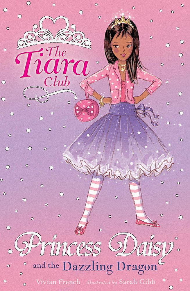 The Tiara Club: Princess Daisy And The Dazzling Dragon Novels & Short Stories