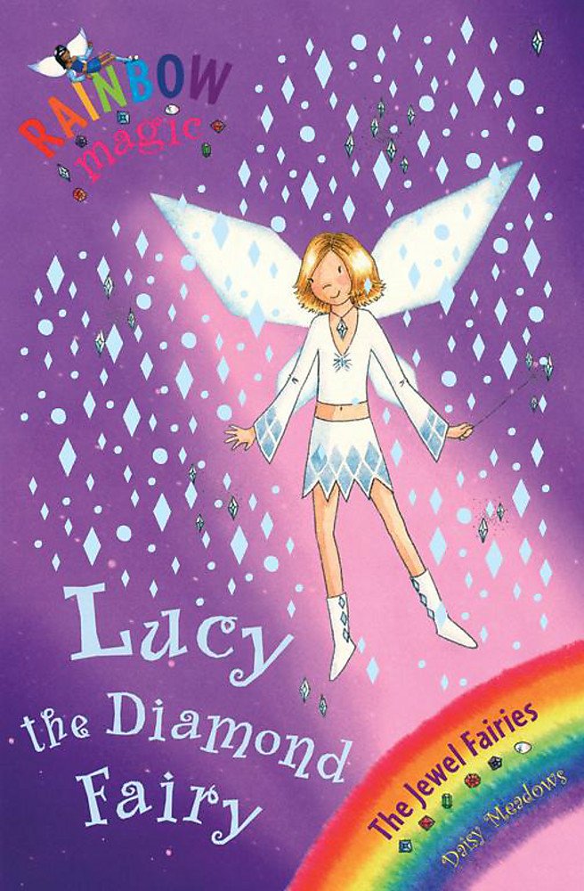 Rainbow Magic: Lucy the Diamond Fairy: The Jewel Fairies Book 7 Fairy Tales & Legends