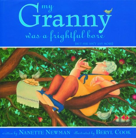 My Granny: Was a Frightful Bore but She Isn't Anymore Non-fiction