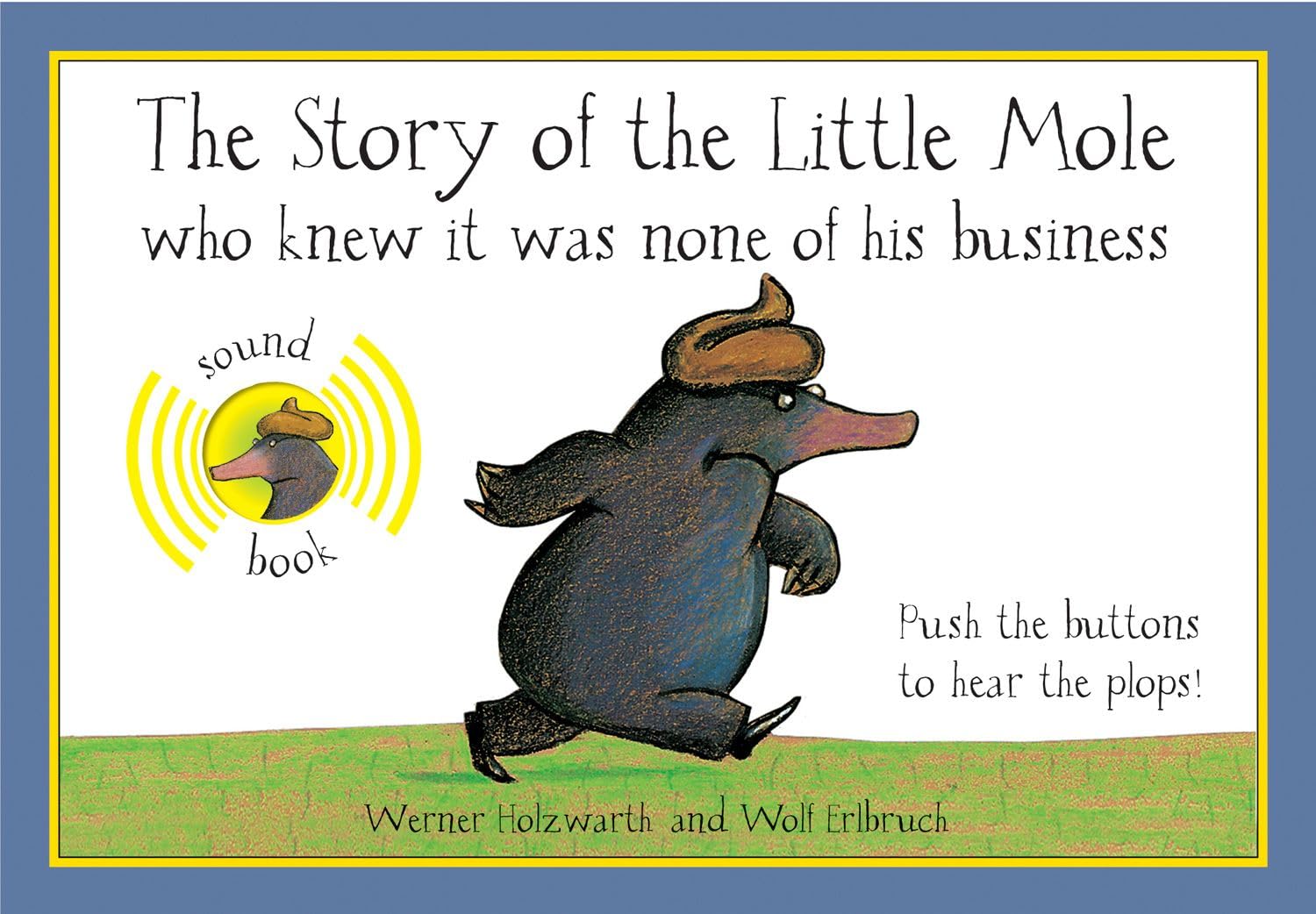 The Story of the Little Mole Who Knew It Was None of His Business: Sound Edition book