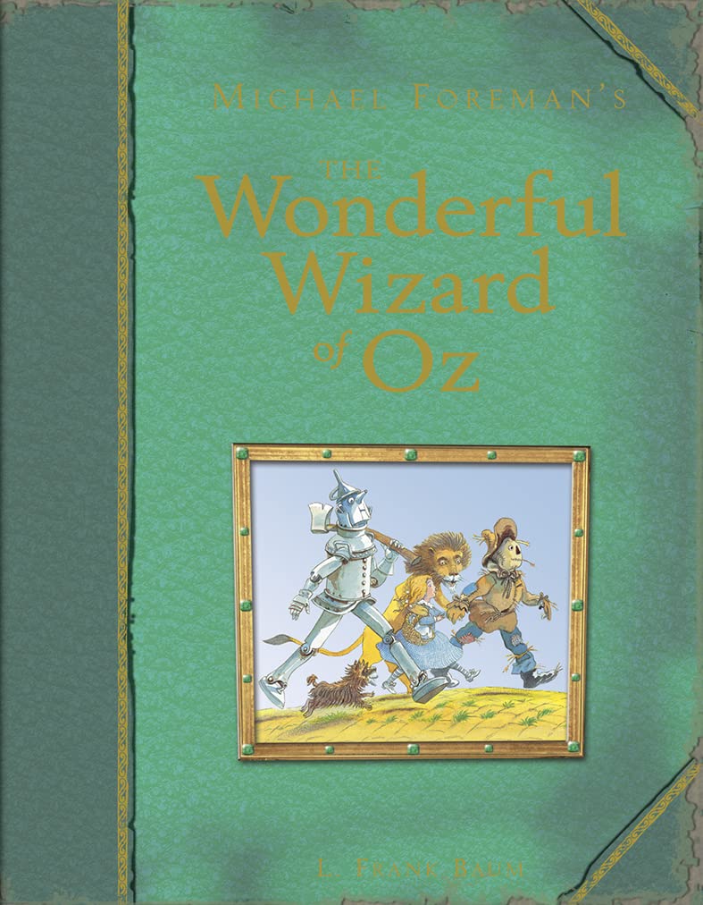 Michael Foreman's The Wonderful Wizard of Oz Fairy Tales & Legends