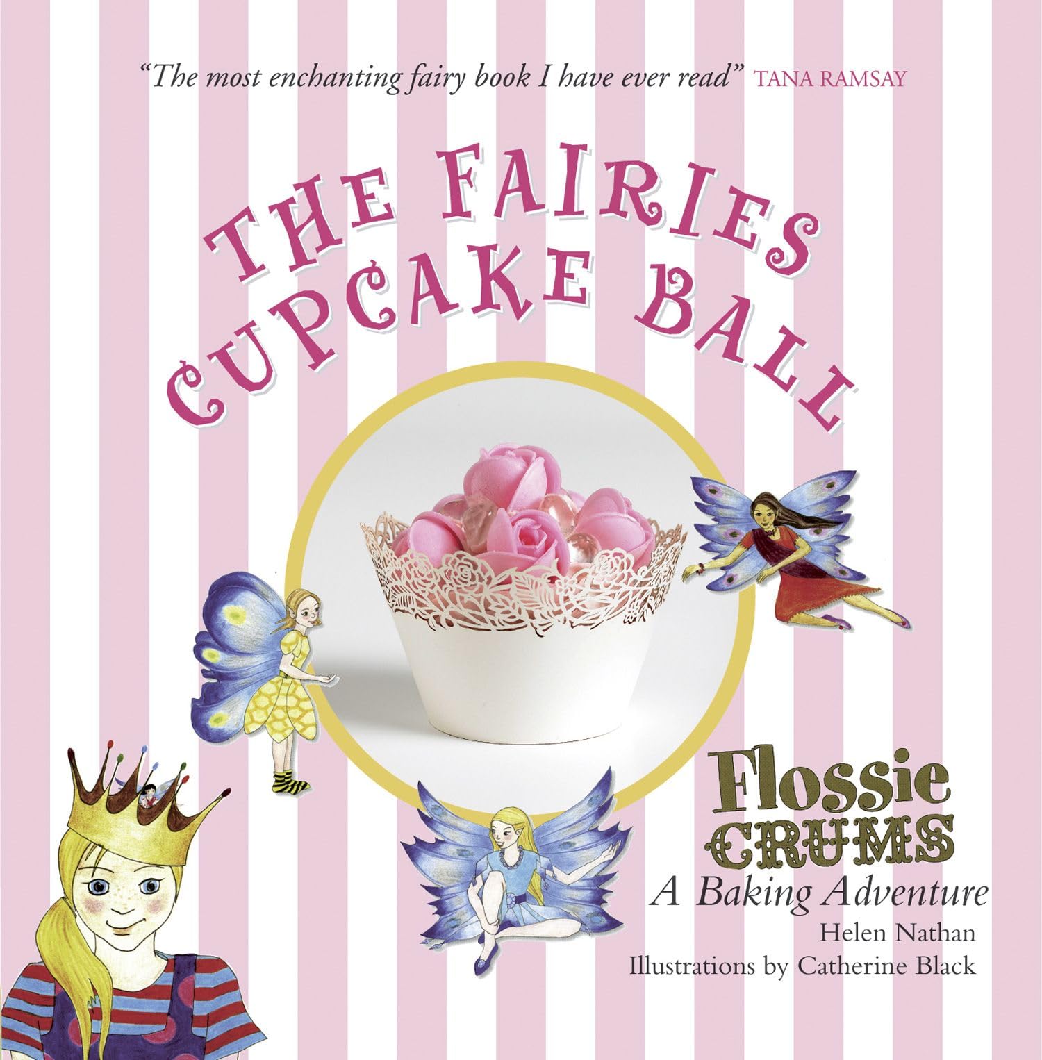 Flossie Crums: The Fairies Cupcake Ball: A Flossie Crums Baking Adventure Non-fiction