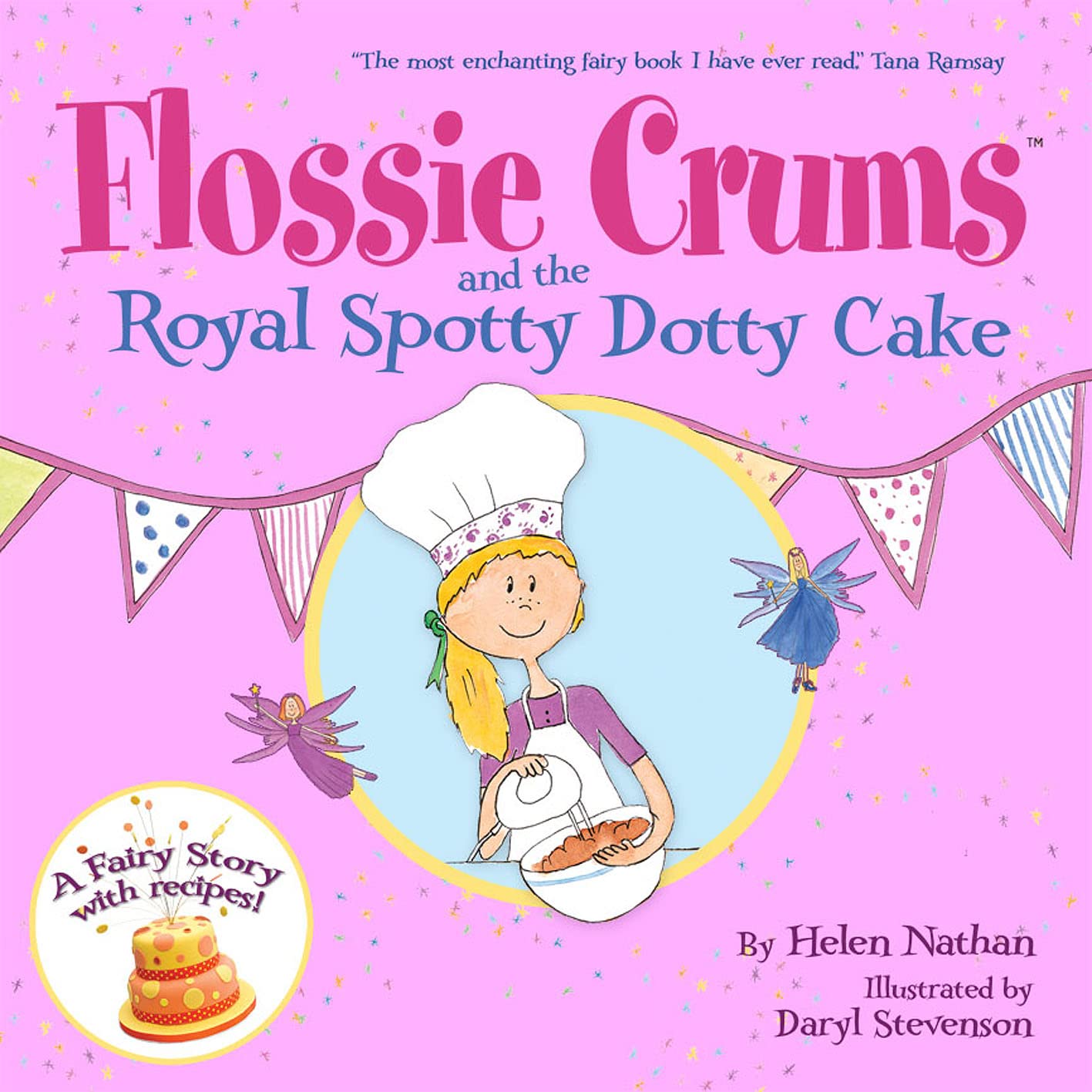 Flossie Crums and the Royal Spotty Dotty Cake: A Flossie Crums Baking Adventure (Flossie Crums Baking Adventures) Non-fiction