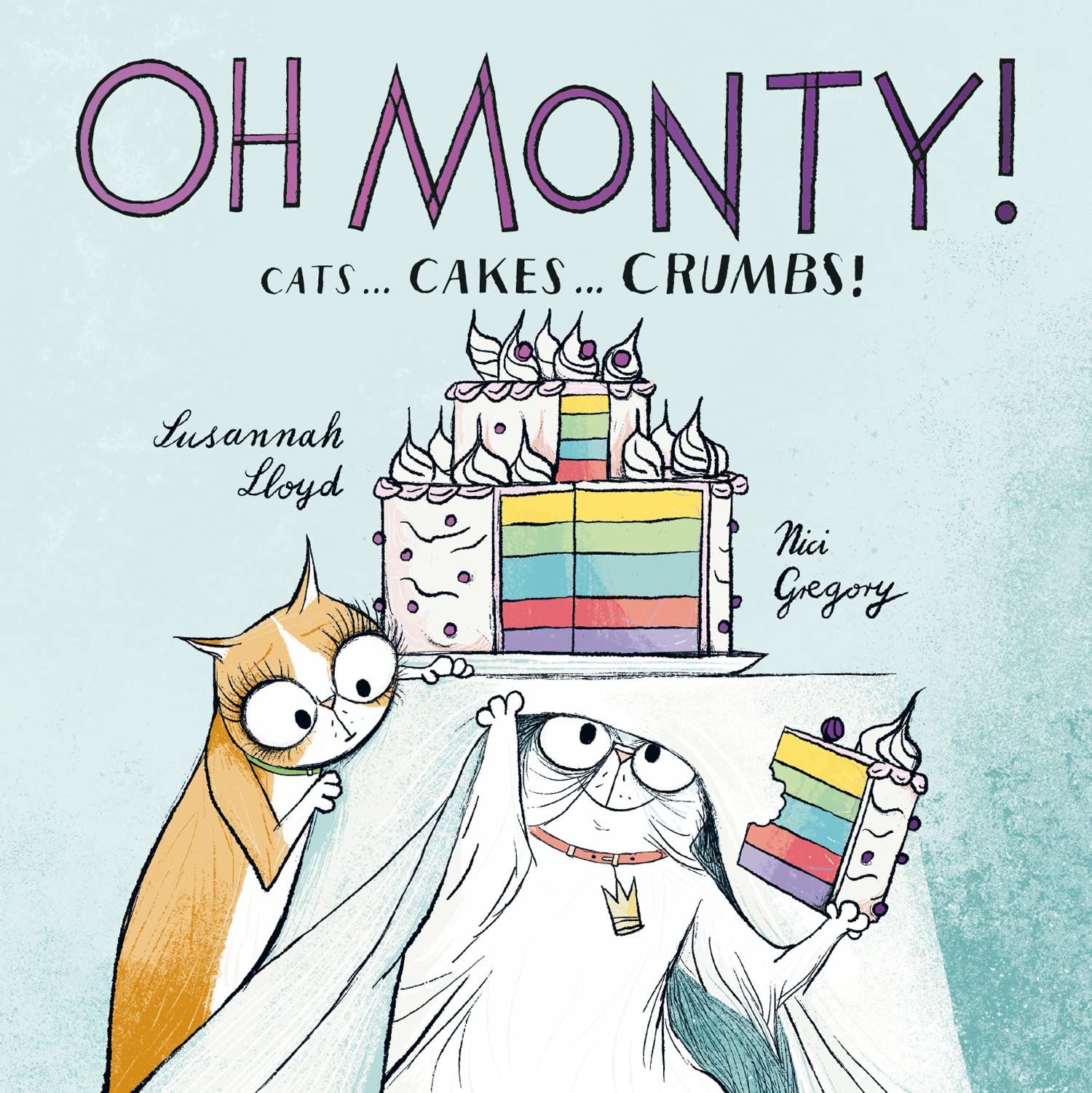 Oh Monty!: A brilliantly funny new children’s picture book, perfect for young cat lovers! Pets