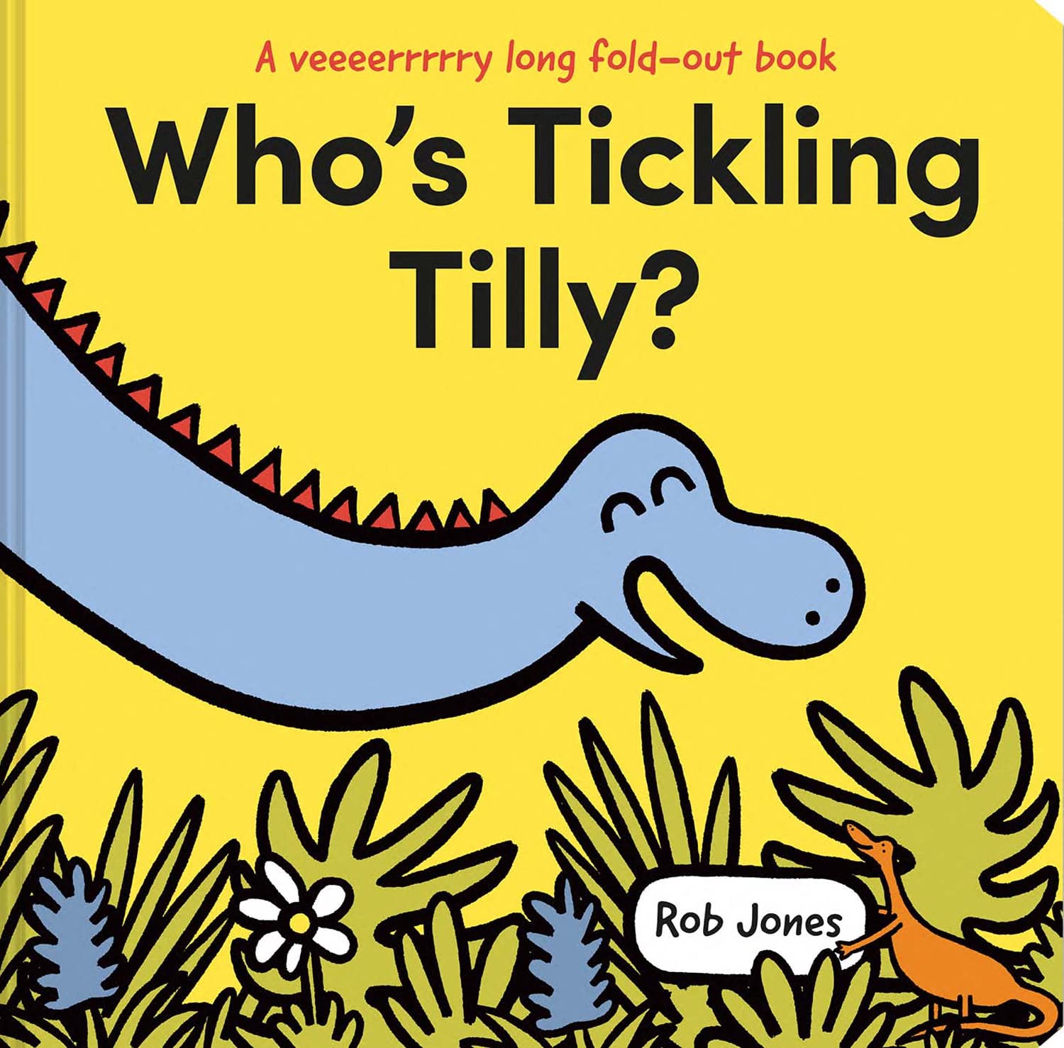 Who's Tickling Tilly?: A funny illustrated novelty book perfect for children aged 2 and up (A VERY long fold-out book) Non-fiction