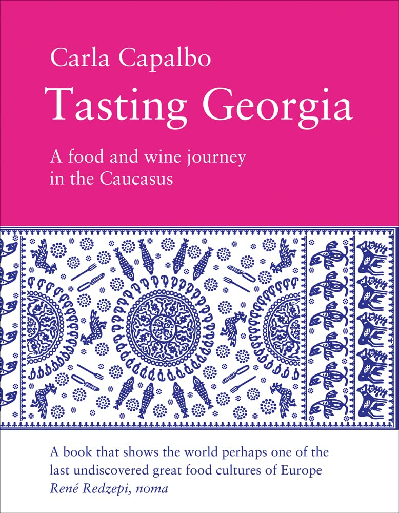 Tasting Georgia: A Food and Wine Journey in the Caucasus Leisure, Home & Garden