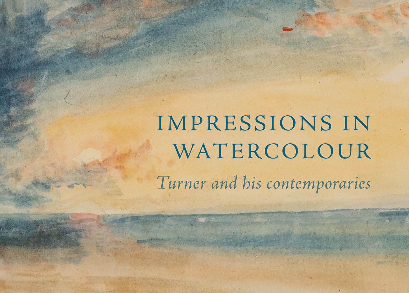 Impressions in Watercolour: Turner and His Contemporaries Film, Art & Culture
