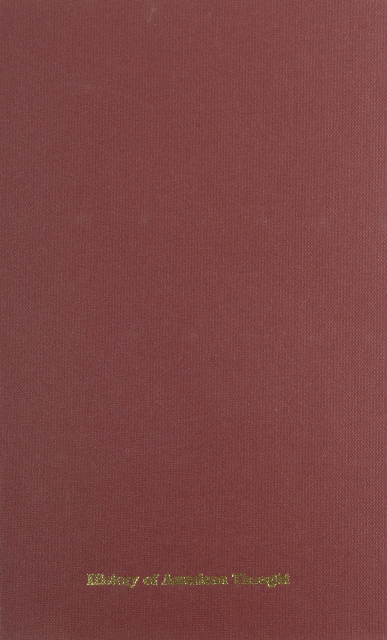 Principles of Pragmatism: A Philosophical Interpretation of Experience (Thoemmes Library of American Thought, Band 4) Philosophy