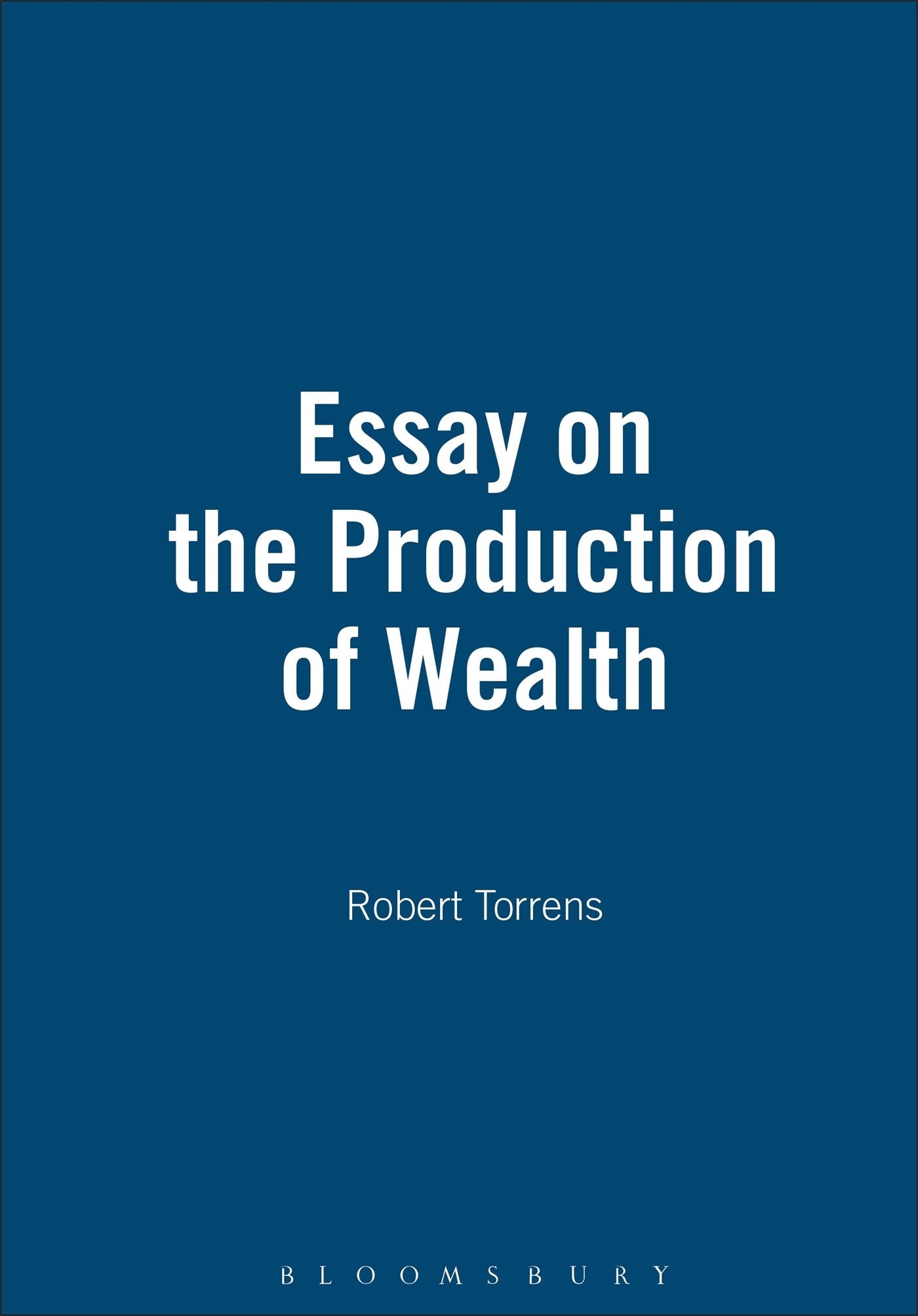 Essay On The Production Of Wealth Contemporary literature