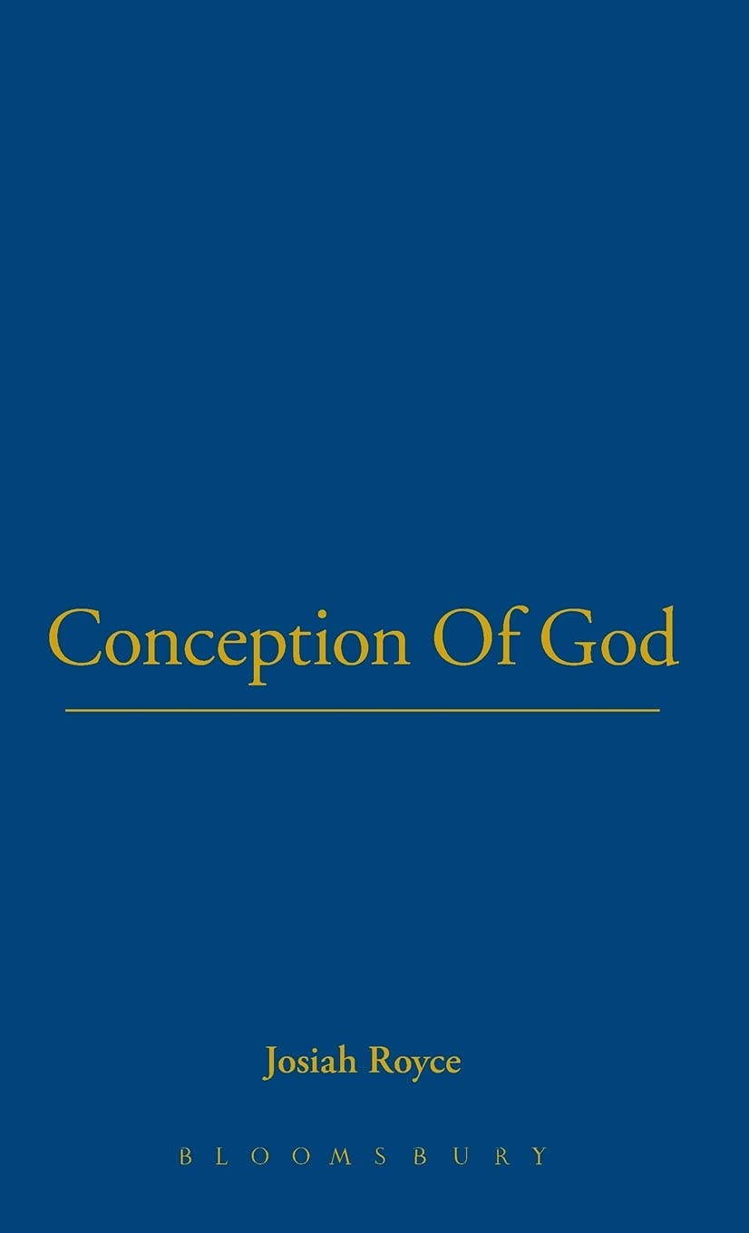 Conception of God (Thoemmes Library of American Thought, Band 23) Philosophy