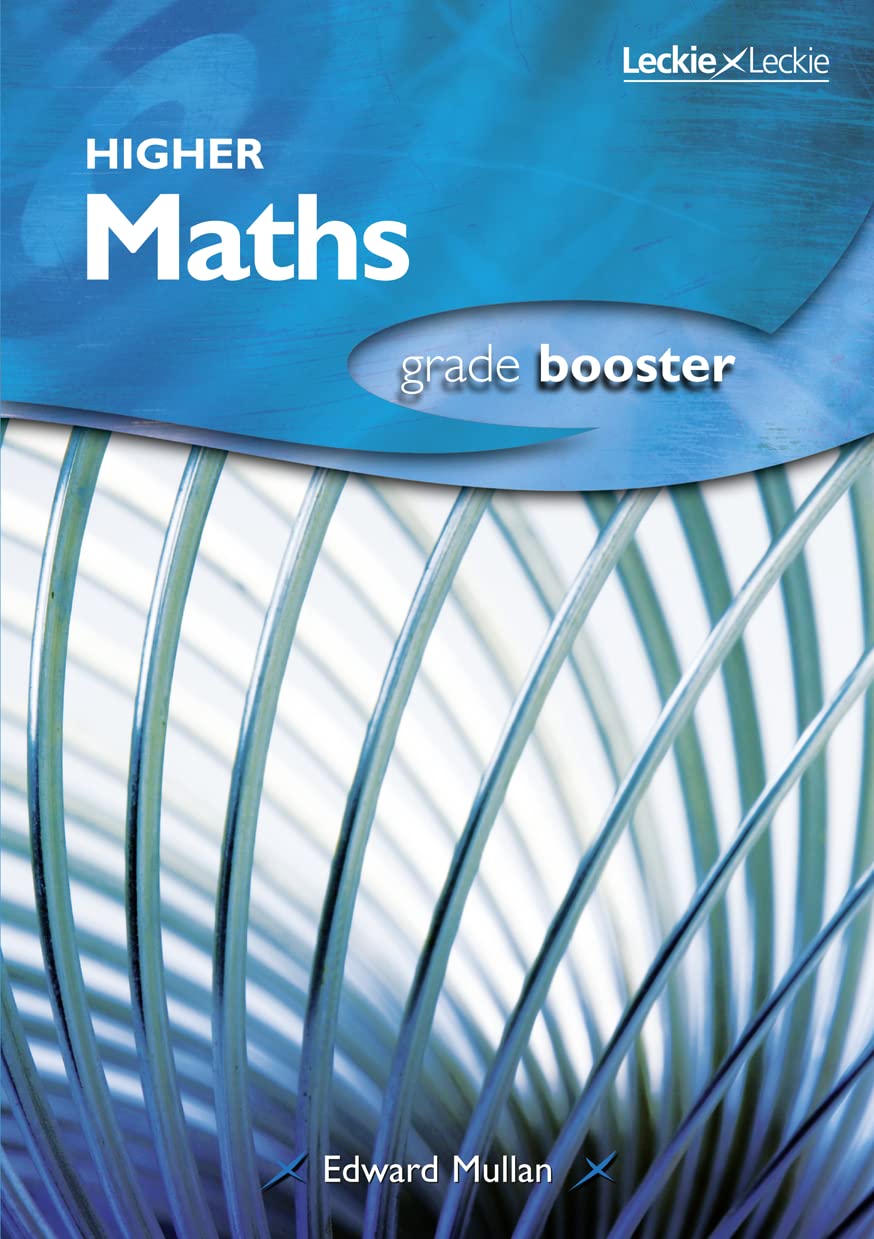 HIGHER MATHS GRADE BOOSTER: How to Achieve Your Best book