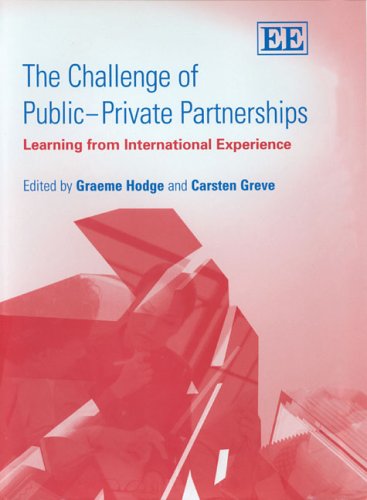 The Challenge of Public–Private Partnerships: Learning From International Experience Business, Finance & Career