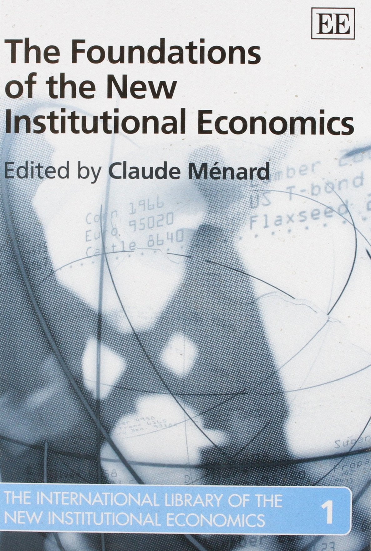 Foundations of the New Institutional Economics book