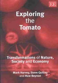 Exploring the Tomato: Transformations of Nature, Society and Economy book