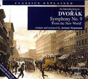 An Introduction to Dvorak: Symphony No.9 from the "New World" cd