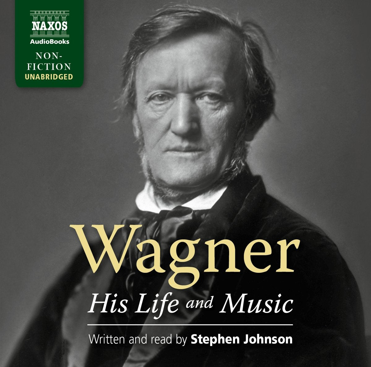 Wagner: His Life and Music: Gesprochen vom Autor Social Sciences