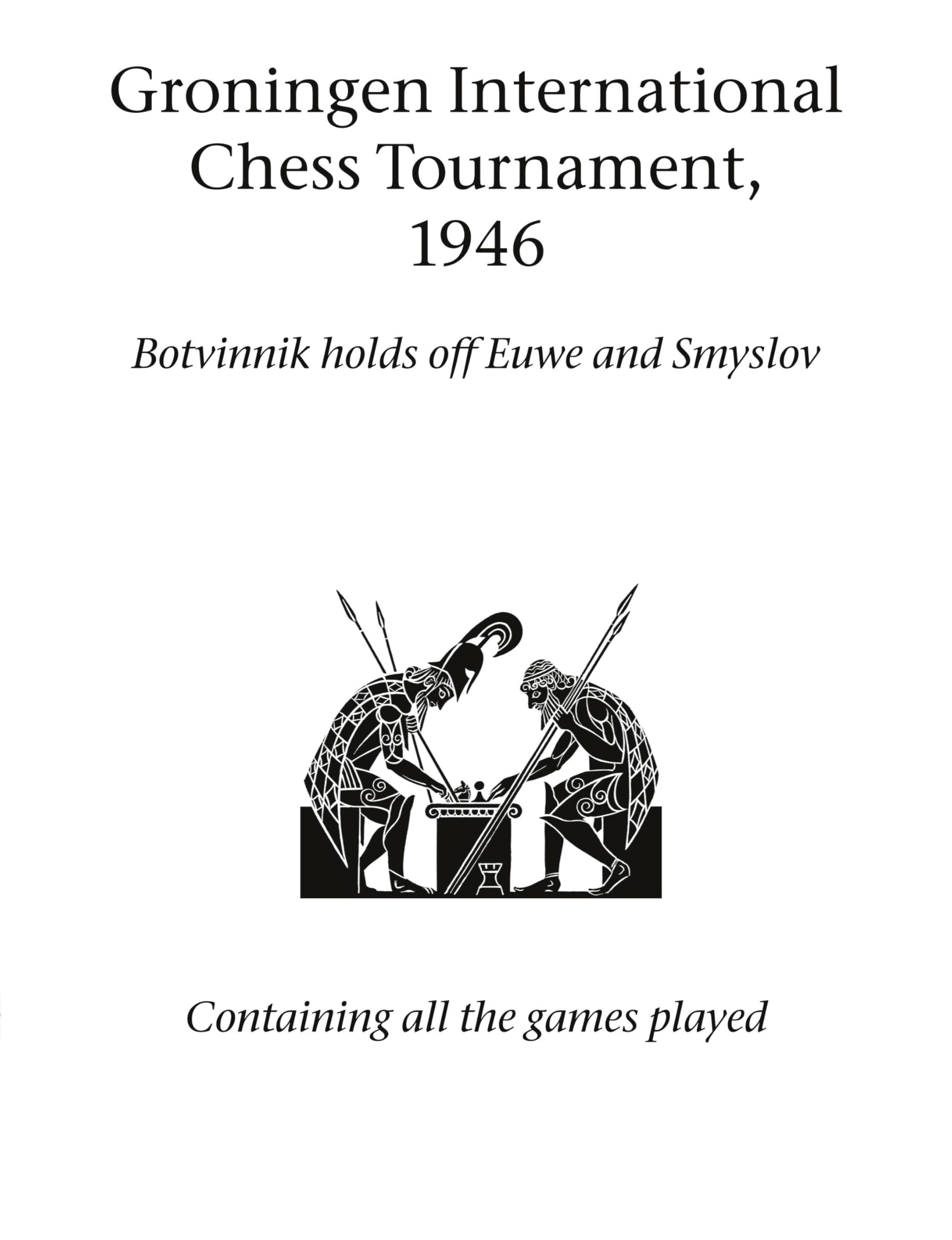 Groningen International Chess Tournament, 1946 Leisure & Fun