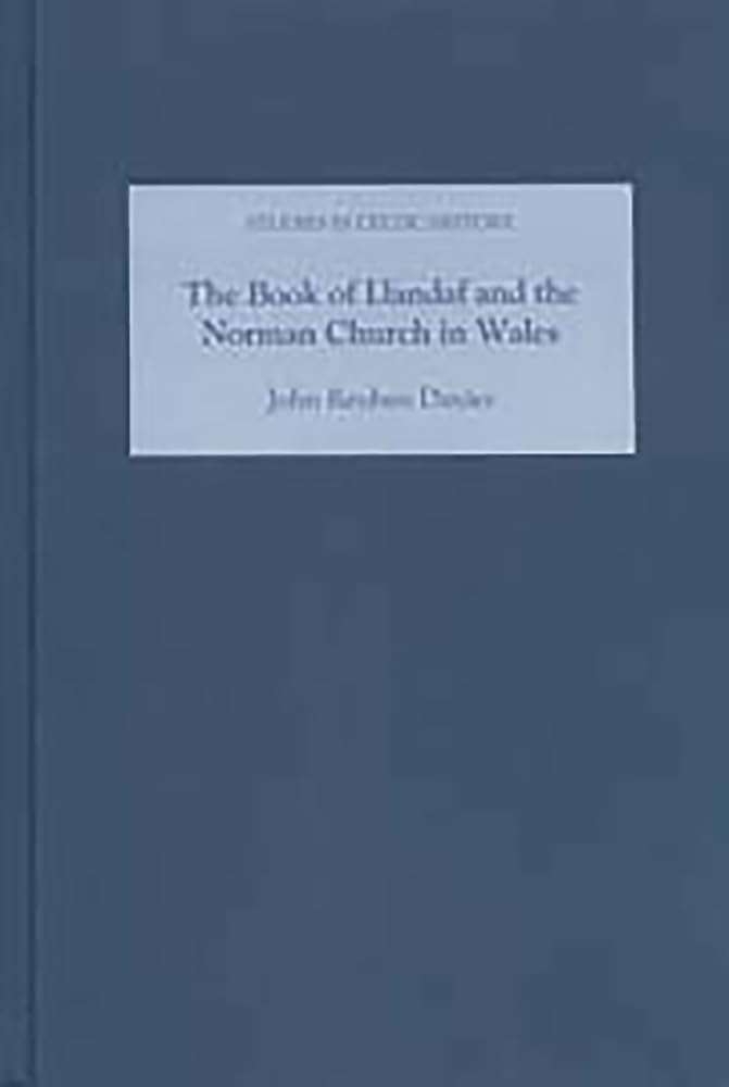 The Book of Llandaf and the Norman Church in Wales Philosophy