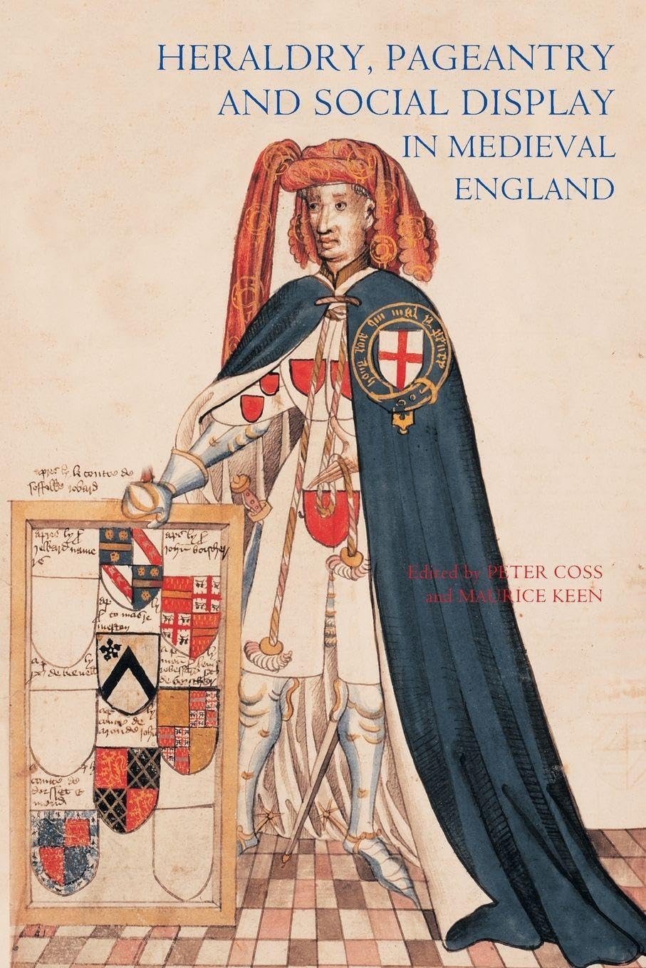 Heraldry, Pageantry and Social Display in Medieval England (Revised) Law