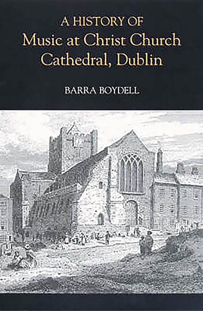 A History of Music at Christ Church Cathedral, Dublin Philosophy