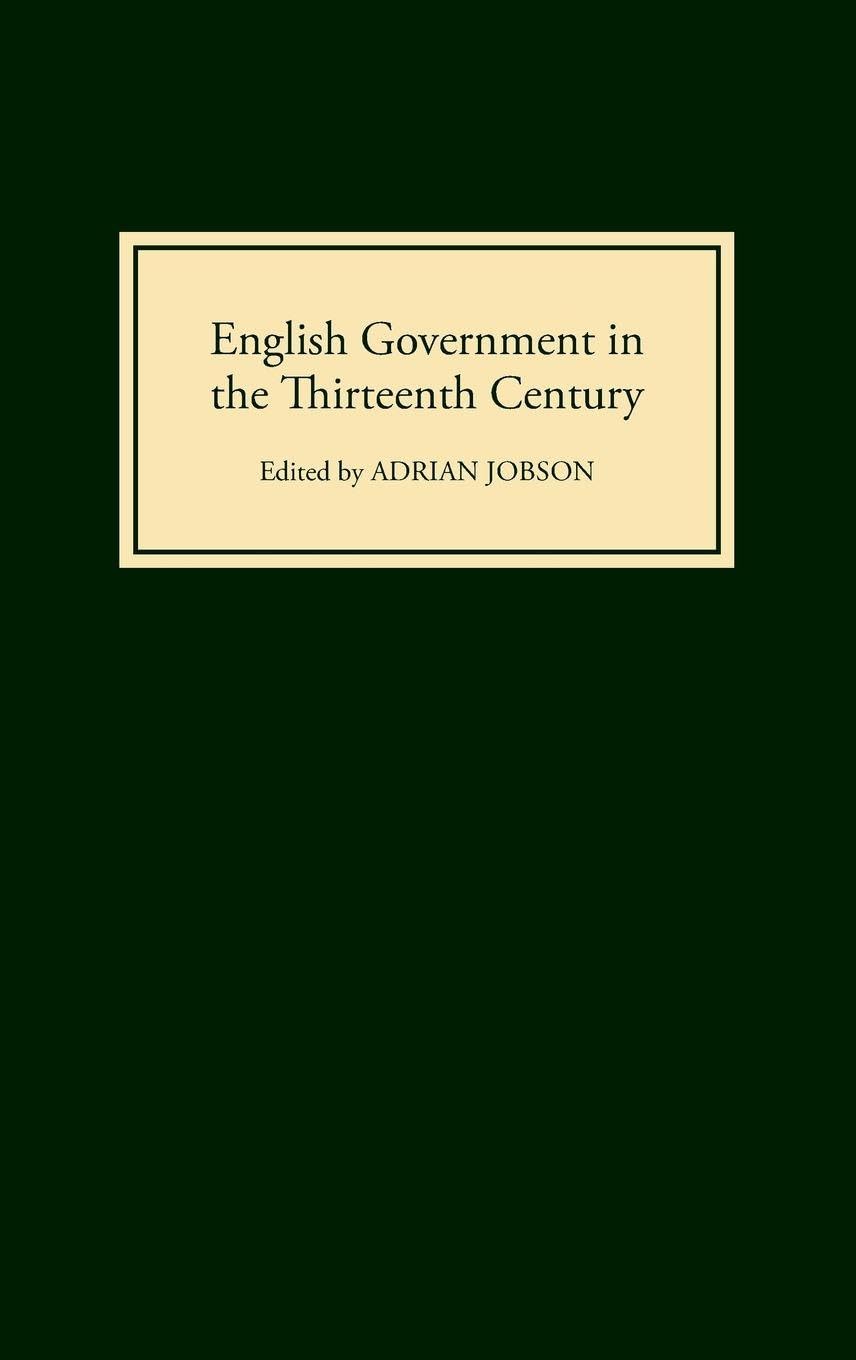 English Government in the Thirteenth Century Social Sciences